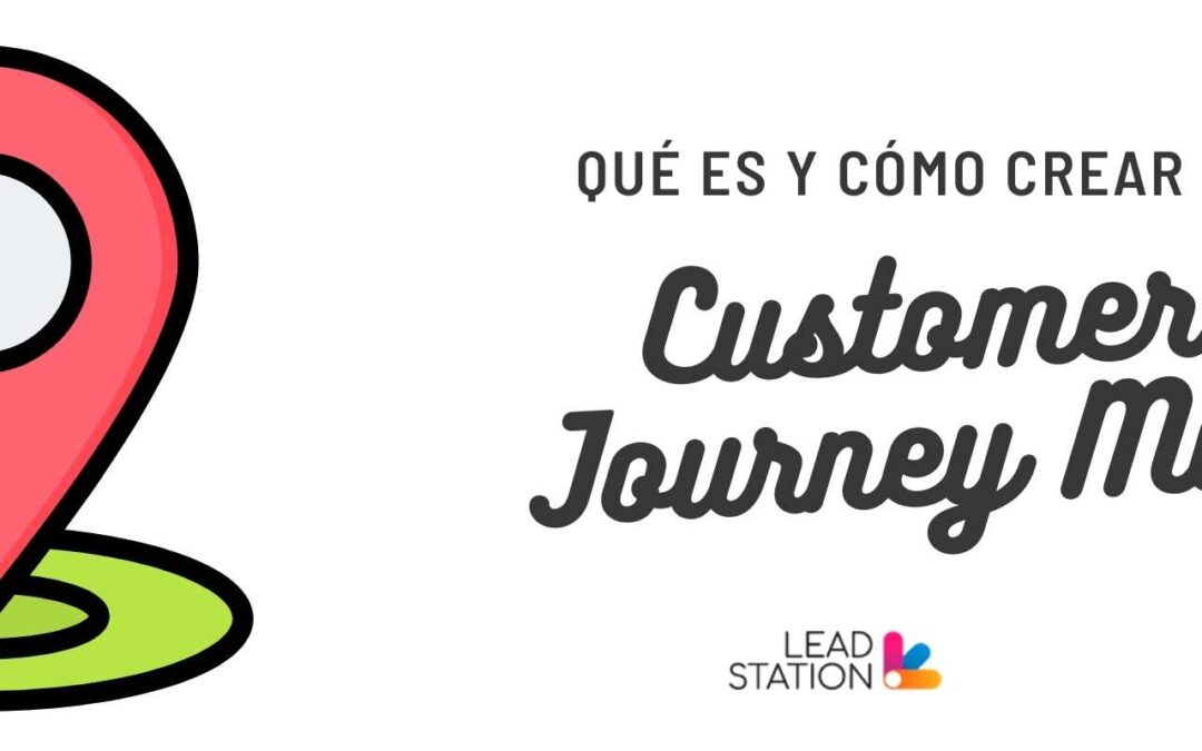 Qué es y como crear un Customer Journey Map